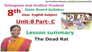 8th class English lesson summary Unit- 8 Part- C  The Dead rat |Telangana & Andhra pradesh