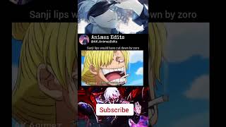 Sanji Lips Would Have Cut Down By Zoro