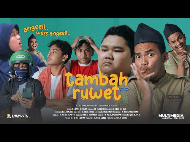TAMBAH RUWET - FILM PENDEK KOMEDI class=