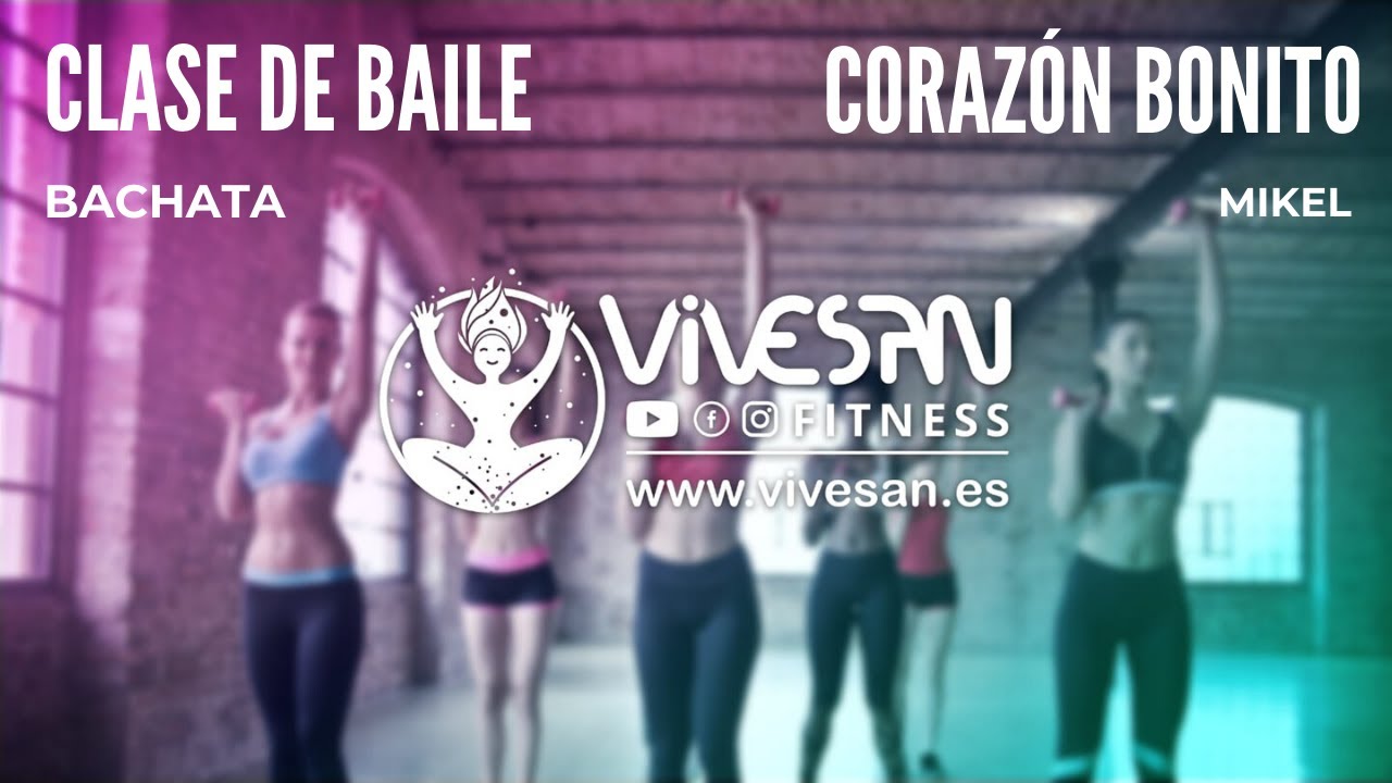 Dance Fitness Bachata Corazón bonito (Mikel) Workout Dance Fitness Bachata Corazón bonito (Mikel) Workout