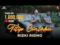 Titip cintaku  rizki ridho official lyric