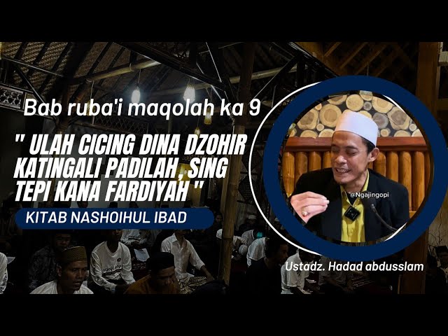  ULAH CICING DINA PADILAH SING NEPI KANA FARDIYAH  | KITAB NASHOIHUL IBAD MAQ 9 BAB RUBA'I class=