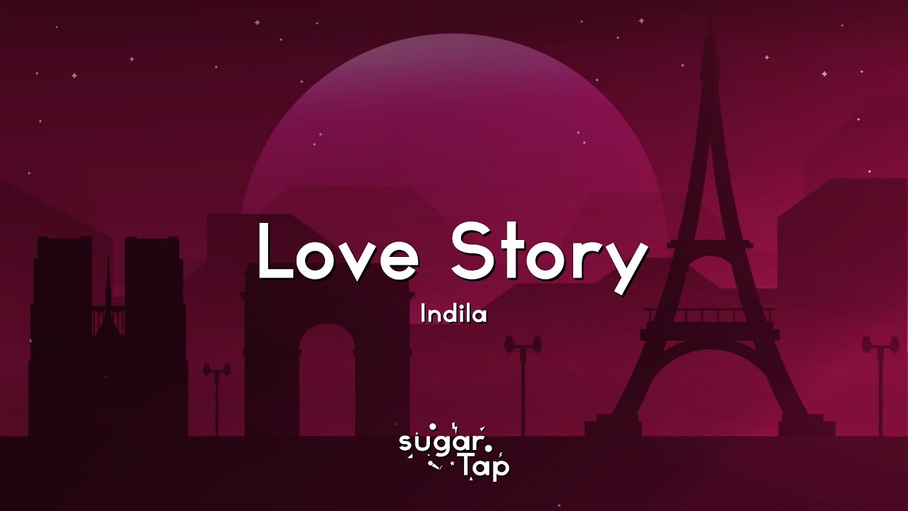 Indila - Love Story (Lyrics)