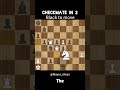 Black to Move And checkmate in 2 🔥🙂 #chess #chessgame #brilliantmove