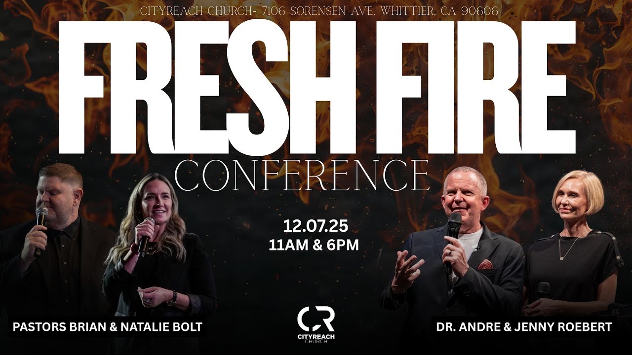 FRESH FIRE CONFERENCE: DAY THREE (6PM)- DR. ANDRE + JENNY ROEBERT - YouTube