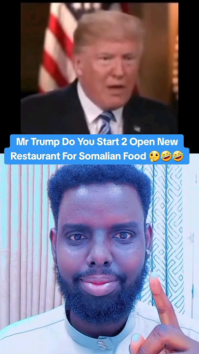Trump Do You Start 2 Open New Restaurnt 4 Somalian Foods🤣🤣, #youtubeshorts #foryou #followme #thanks