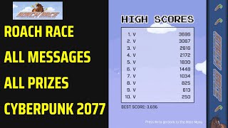 Roach Race Cyberpunk 2077 All Prizes and Messages