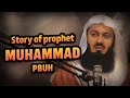 The Story Of Prophet Muhammad ï º Mufti Menk The Story Of Prophet Muhammad ï º Mufti Menk