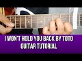 I WON'T HOLD YOU BACK BY TOTO GUITAR TUTORIAL BY PARENG MIKE