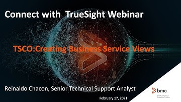 BMC TSCO: Webinar - Creating Business Service Views