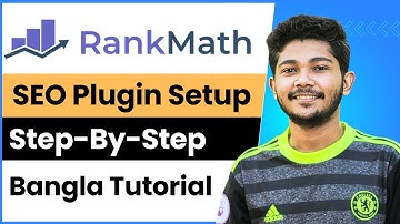 Rank Math SEO Bangla Tutorial 2025 | A Step-By-Step Guide to Setup Rank Math