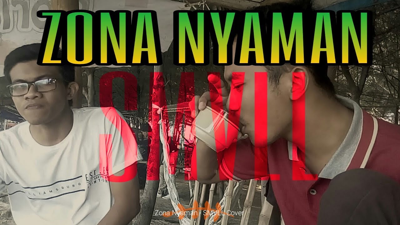 Zona Nyaman SMVLL Cover YouTube