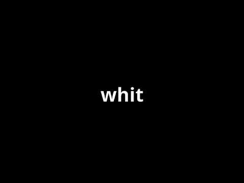 what is the meaning of whit - YouTube