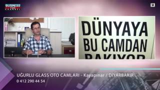 UĞURLU GLASS OTO CAMLARI - DİYARBAKIR KAYAPINAR OTOMOTİV