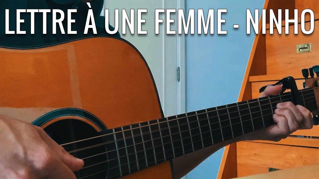 Ninho - Lettre à une femme - COVER GUITARE - YouTube