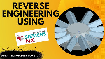 HINDI | 9. Pattern Geometry on STL (Student Session) - Reverse Engineering Using NX CAD.