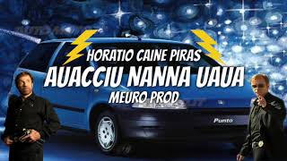 Horatio Caine Piras - Auacciu nanna uaua