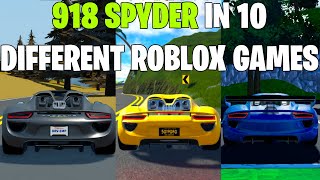 Porsche 918 Spyder In 10 Different Roblox Car Games screenshot 4