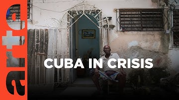 Cuba: An Island in Turmoil | ARTE.tv Documentary