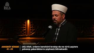 Aşr-ı Şerif - Ankebût Sûresi (41-45) | Kâri: Hafız Mehmet Küçükantikacı