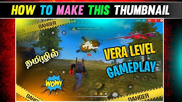 How To Make Free Fire Thumbnail In Tamil | Make Free Fire Thumbnail | FFT Gamer