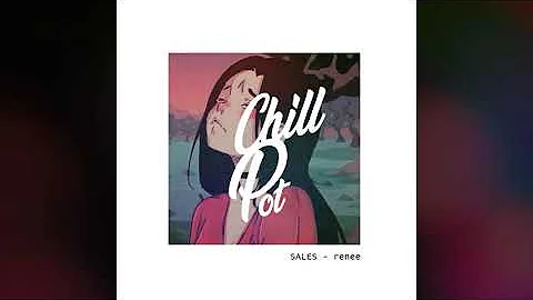 Chill 2AM Vibes / Sad Lofi Music / SALES - renee