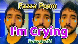 New Fazza Poems | I'm Crying | Sheikh Hamdan Poetry |Crown Prince of Dubai Prince Fazza Poem 2024