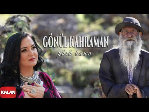 Gönül Kahraman - Yürü Bawo [ Official Music Video © 2019 Kalan Müzik ]