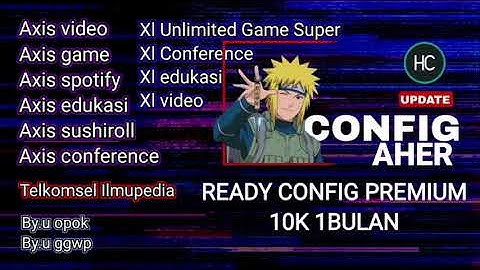 CONFIG AHER HTTP CUSTOM | AXIS XL INDOSAT TELKOMSEL V253
