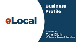 Your eLocal business profile can be an important boost to your success. While not necessary, it’s important to make sure your business info as it appears on our site is up to date. We’ll explore how.