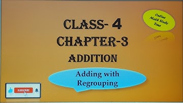 Class 4 Math Chapter 3 Addition - Addition with Regrouping | CBSE | ICSE   #viral  #education