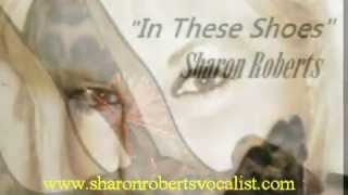 Sharon Roberts - "In These Shoes" cover
