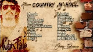 - Iwan Fals Country ,N' Roll _ Album Country Terbaik Iwan Fals