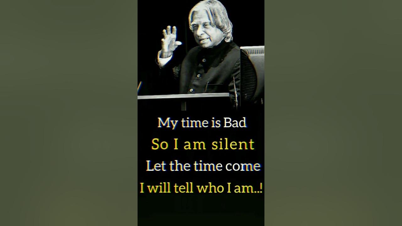 My Time Is Bad So I Am Silent Let The Time Come I Will Tell Who I Am my-time-is-bad-so-i-am-silent-let-the-time-come-i-will-tell-who-i-am