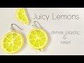 JUICY DRIPPING LEMONS| Shrink Plastic &amp; Resin