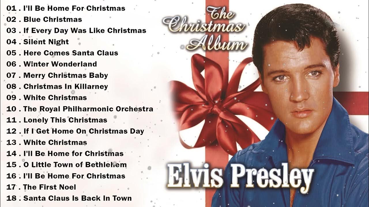 Best Christmas Songs Of Elvis Presley Christmas Songs Greatest Hits