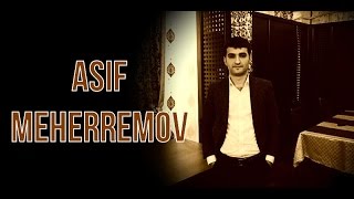 Asif Məhərrəmov - Mənası Yoxdursa 2015 (Rəsmi YouTube Kanalı) Resimi