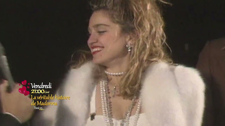 LA VERITABLE HISTOIRE DE MADONNA