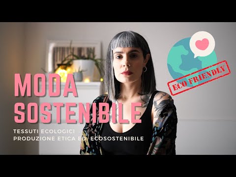 Video: Scopri Questi Marchi Di Moda Sostenibili Ed Ecologici