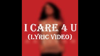 Aaliyah - I Care 4 U (Lyric Video)