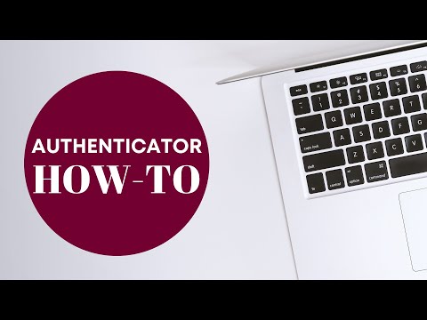 Authenticator How-To Video