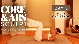 18 MIN DEEP CORE + ABS SCULPT | No Equipment | Pilates × Strength | 5 Day Challenge - Day 3