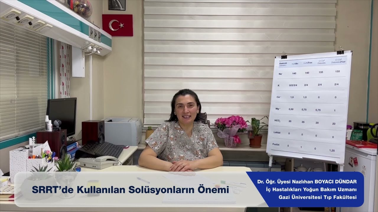 Sürekli Renal Replasman Tedavisinde Solüyonların Önemi / Dr. Öğr. Üyesi Nazlıhan Boyacı Dündar