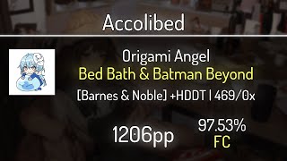 Accolibed (10.14⭐) Origami Angel - Bed Bath & Batman Beyond [Barnes & Noble] +HDDT 97.53% | 1206 PP