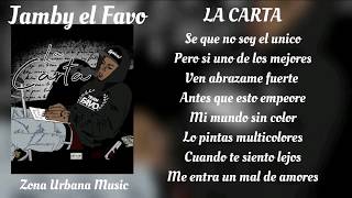 Video thumbnail of "Jamby el Favo - La Carta "LETRA""