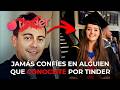 EL MACABRO CASO DEL AS3SIN0 DE TINDER 💀