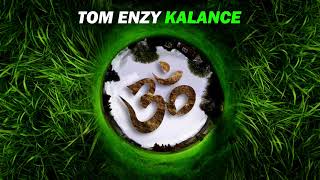 Tom Enzy - Kalance (Free Download Link In Description)