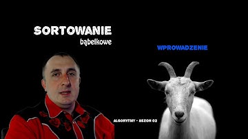 Sortowanie bąbelkowe (bubble sort) – opis działania