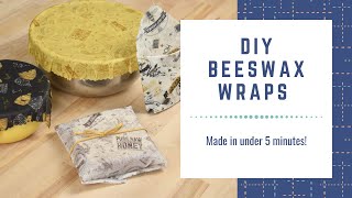 5 Minute DIY Beeswax Fabric Wraps