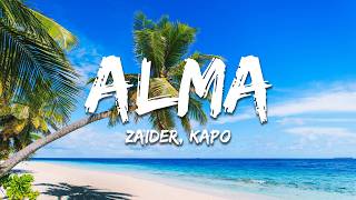 Zaider, Kapo - Alma (Lyrics)